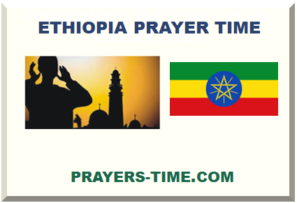 Ethiopia prayer time and mosque