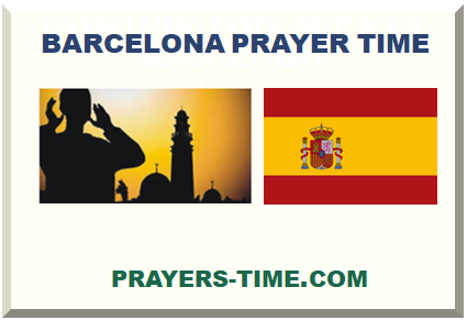 BARCELONA PRAYER TIME 2024