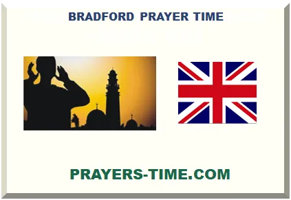 BRADFORD ISLAMIC PRAYER TIMES 2025