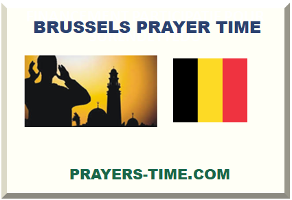 BRUSSELS PRAYER TIME 2024