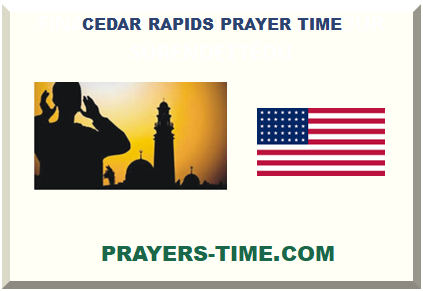 CEDAR RAPIDS PRAYER TIME 2024
