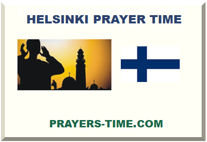 HELSINKI PRAYER TIME 2024