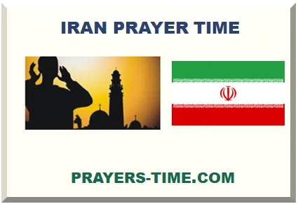 IRAN ISLAMIC PRAYER TIMES 2025