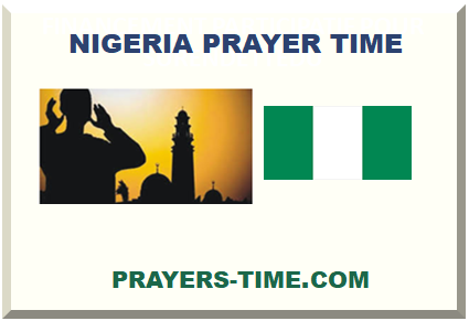 NIGERIA PRAYER TIME 2024