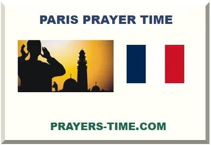 PARIS ISLAMIC PRAYER TIMES 2025