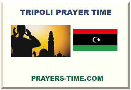 TRIPOLI PRAYER TIME 2024