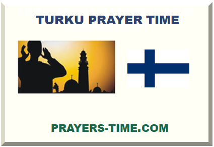 TURKU PRAYER TIME 2024