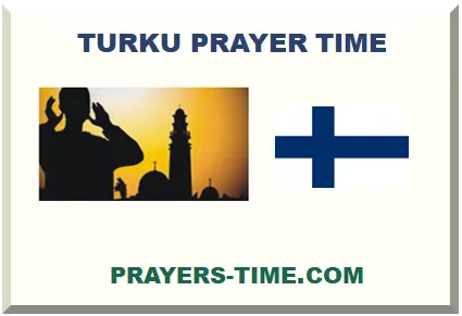 TURKU ISLAMIC PRAYER TIMES 2025